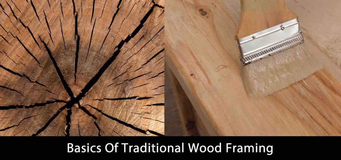 Basics Of Traditional Wood Framing