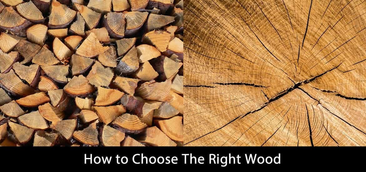 Choose The Right Wood