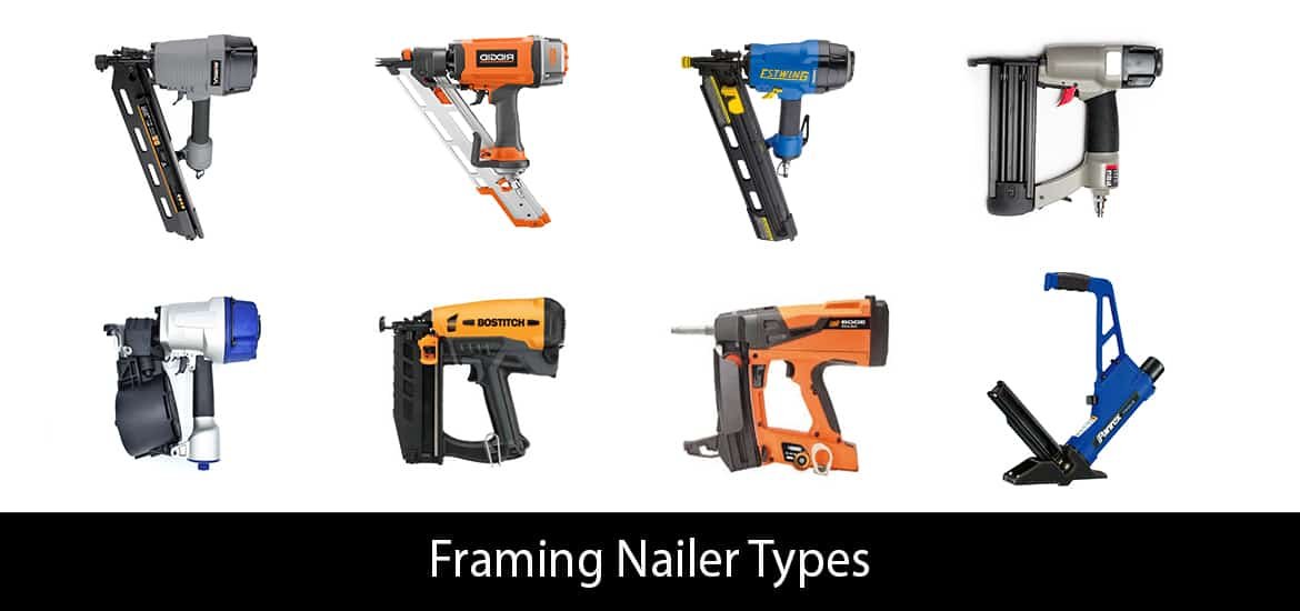 Framing Nailer Types